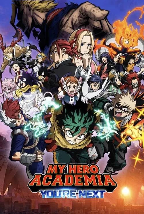 My hero academia: Youre next